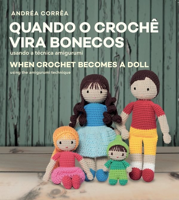 Quando o crochê vira bonecos: usando a técnica amigurumi 2 Quando o crochê vira bonecos: usando a técnica amigurumi - Imagem 2