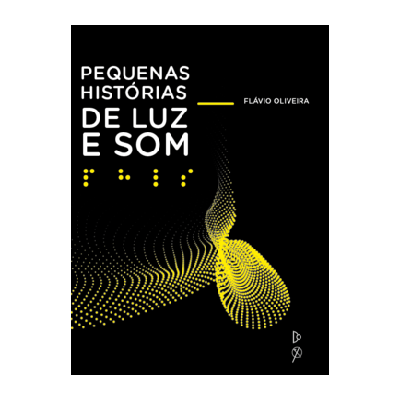 Catálogo Grupo Editorial Quixote 120 Pequenas histórias de luz e som