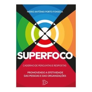 Superfoco - Perguntas e respostas