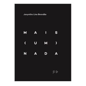 Mais (um) nada