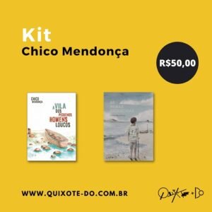 Kit Chico Mendonça - a vila dos pequenos homens loucos + as horas esquecidas