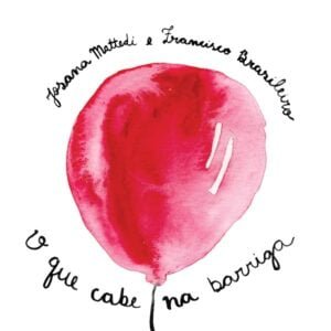 O Que cabe na barriga