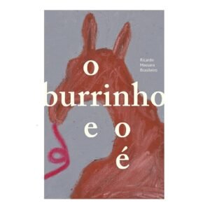 O burrinho e o é
