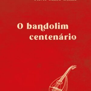 O Bandolim Centenário