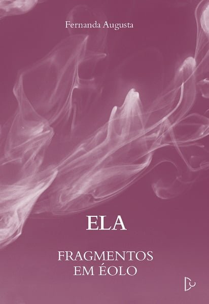 Ela: fragmentos em éolo 3 Livro Ela
