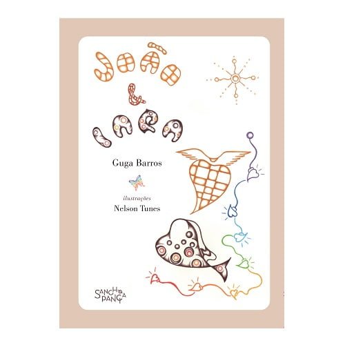 Catálogo Grupo Editorial Quixote 49 livro joão & iara - editora quixote+do autora guga barros