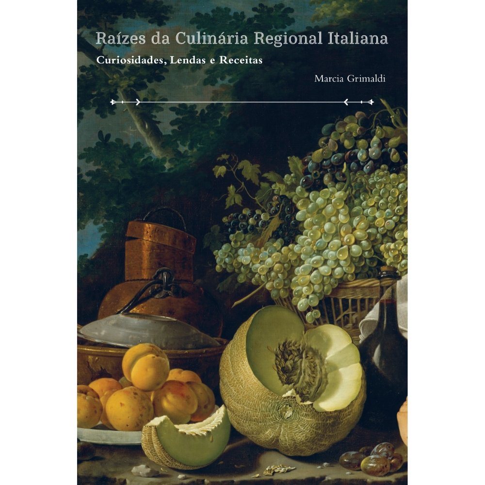 Catálogo Grupo Editorial Quixote 7 raízes da culinaria regional italiana
