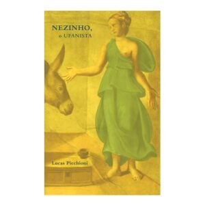 Nossos Autores 87 NEZINHO_O_UFANISTA