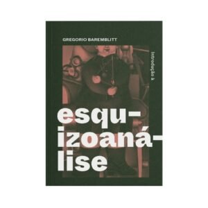 Nossos Autores 62 esquizoanálise