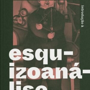 esquizoanalise-gregorio-baremblitt-grupo-editorial-quixote