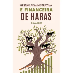 Gestão Administrativa e Financeira de Haras - e-book