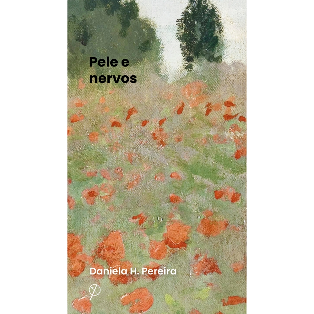 Capa do livro Pele e Nervos, de Daniela H Pereira, publicado pelo Grupo Editorial Quixote